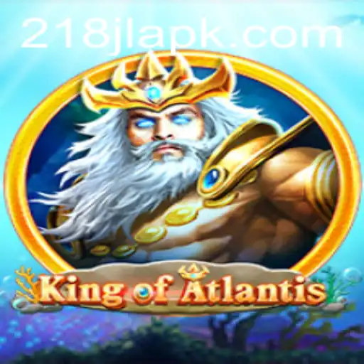 Exploring the Underwater Realm: King of Atlantis - A Fascinating Journey with 218JL